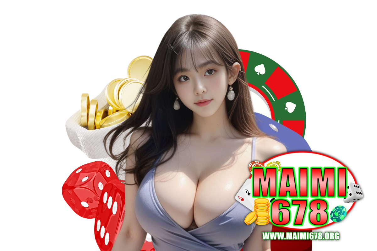 maimi678 สมัคร